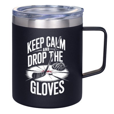 Ice Hockey Keep Calm And Drop The Gloves Style Gift 12oz Stainless Steel Coffee Mug