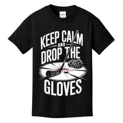 Ice Hockey Keep Calm And Drop The Gloves Style Gift Kids T-Shirt