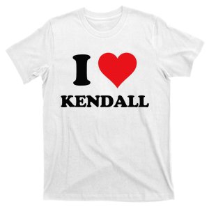 I Heart Kendall First Name I Love Personalized Stuff T-Shirt