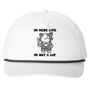 I'm Here Live I'm Not A Cagift I'm Here Live Cat Lawyer Gift Snapback Five-Panel Rope Hat