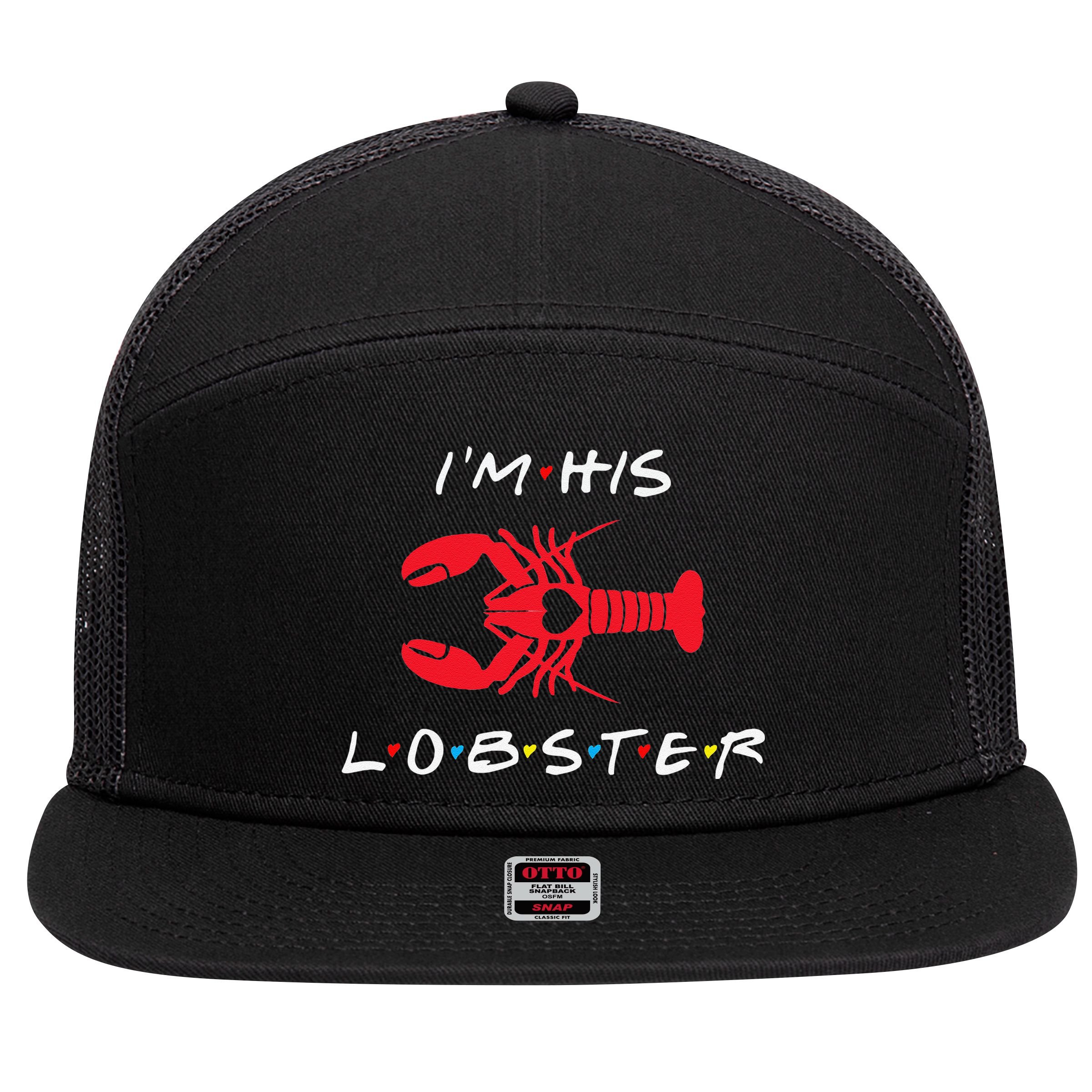 I'm His Lobster Matching Couple Valentine's Day Gift 7 Panel Mesh Trucker Snapback Hat