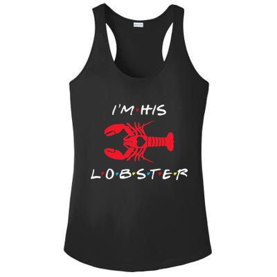 I'm His Lobster Matching Couple Valentine's Day Gift Ladies PosiCharge Competitor Racerback Tank