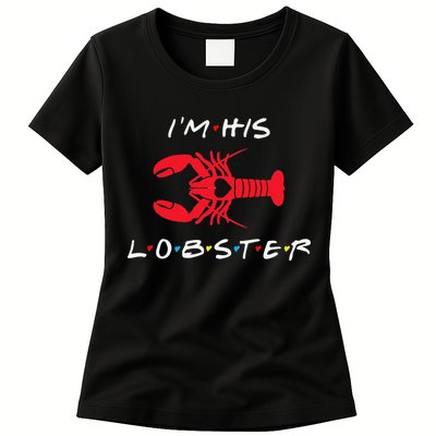 I'm His Lobster Matching Couple Valentine's Day Gift Womens T-Shirt