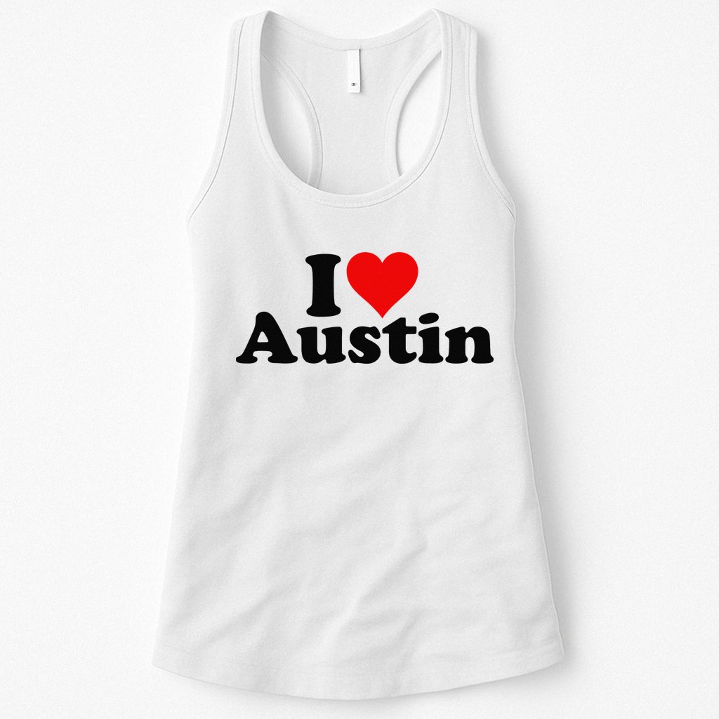 I HEART LOVE AUSTIN TEXAS Womens Tank Top