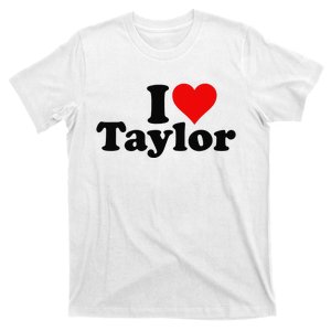 I HEART LOVE TAYLOR T-Shirt