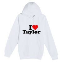 I HEART LOVE TAYLOR Premium Pullover Hoodie