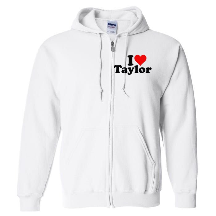 I HEART LOVE TAYLOR Full Zip Hoodie