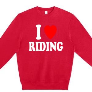 I Heart (Love) Riding Cowboy Cowgirl ATV Offroad Motorcycle Premium Crewneck Sweatshirt