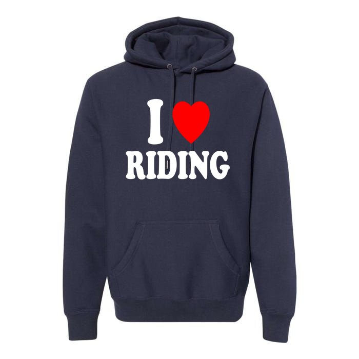 I Heart (Love) Riding Cowboy Cowgirl ATV Offroad Motorcycle Premium Hoodie