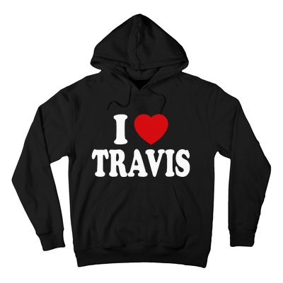 I Heart Love Travis Hoodie