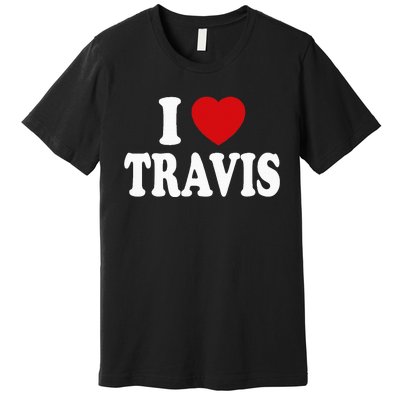 I Heart Love Travis Premium T-Shirt