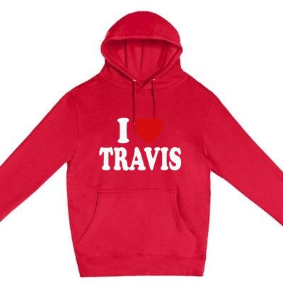 I Heart Love Travis Premium Pullover Hoodie