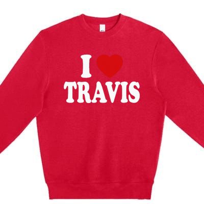 I Heart Love Travis Premium Crewneck Sweatshirt