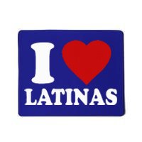 I Heart Latinas I Love Latinas Funny Love Latinas  Mousepad