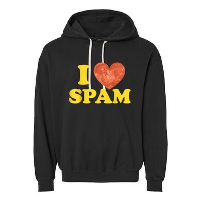 I Heart Love Spam Canned Cooked Pork Food Lover Spam Garment-Dyed Fleece Hoodie