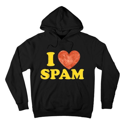 I Heart Love Spam Canned Cooked Pork Food Lover Spam Hoodie