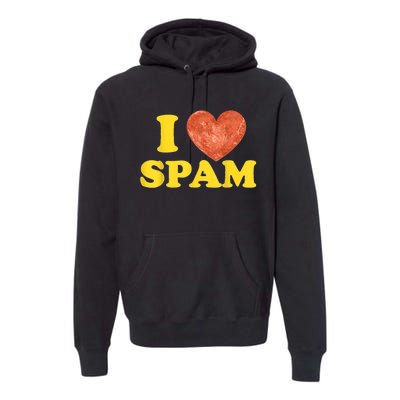 I Heart Love Spam Canned Cooked Pork Food Lover Spam Premium Hoodie