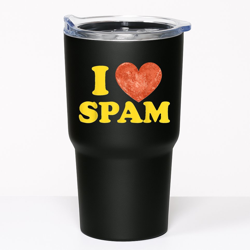 I Heart Love Spam Canned Cooked Pork Food Lover Spam Tumbler