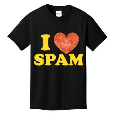 I Heart Love Spam Canned Cooked Pork Food Lover Spam Kids T-Shirt