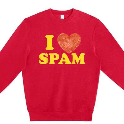 I Heart Love Spam Canned Cooked Pork Food Lover Spam Premium Crewneck Sweatshirt