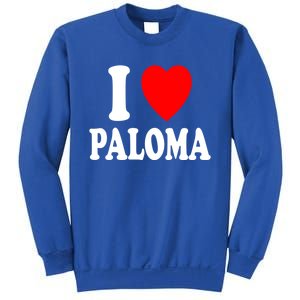 I Heart (Love) Paloma Cute Matching Couple Spouse Married Gift Sweatshirt