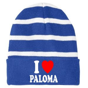 I Heart (Love) Paloma Cute Matching Couple Spouse Married Gift Striped Beanie with Solid Band