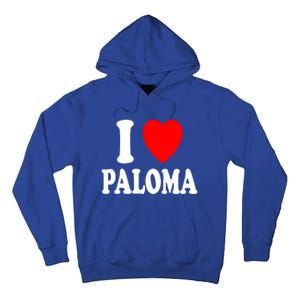 I Heart (Love) Paloma Cute Matching Couple Spouse Married Gift Tall Hoodie