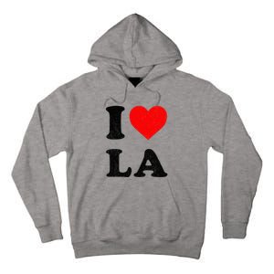 I Heart La Souvenir I Love Los Angeles Tall Hoodie