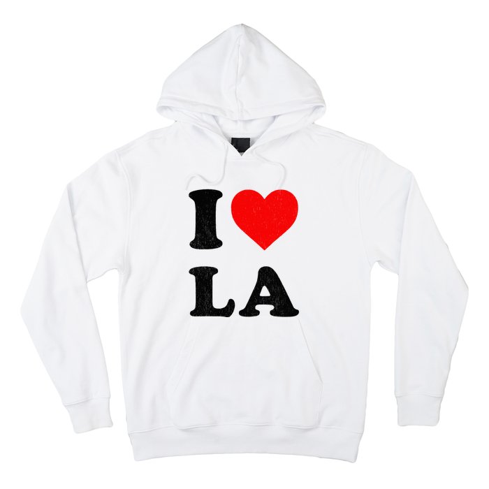 I Heart La Souvenir I Love Los Angeles Hoodie