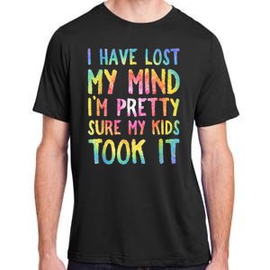 I Have Lost My Mind Kids Took It Mothers Day Mom Adult ChromaSoft Performance T-Shirt