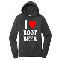 I Heart (Love) Root Beer Favorite Soda Soft Drink Float Women's Pullover Hoodie