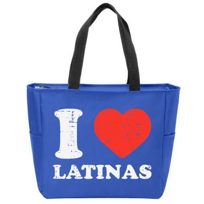 I Heart Latinas Funny Love Latinx Mom Girlfriend Wife Zip Tote Bag