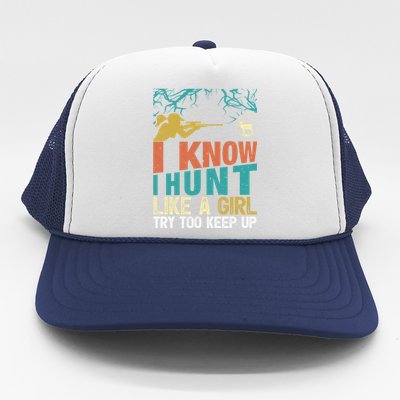 I Hunt Like A Gift Trucker Hat