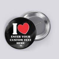 I Heart Love Custom Text Personalize Button