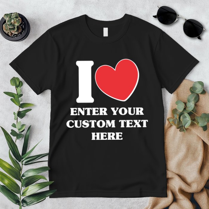 I Heart Love Custom Text Personalize Premium T-Shirt