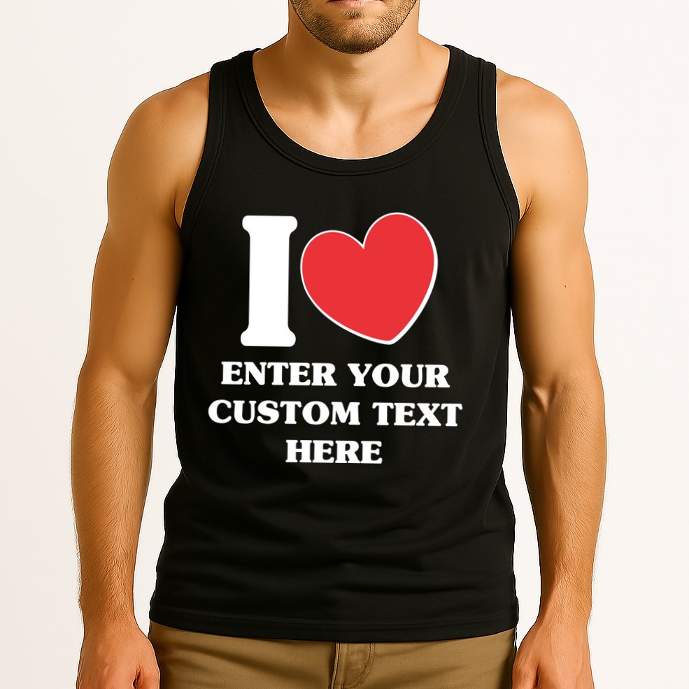 I Heart Love Custom Text Personalize Tank Top