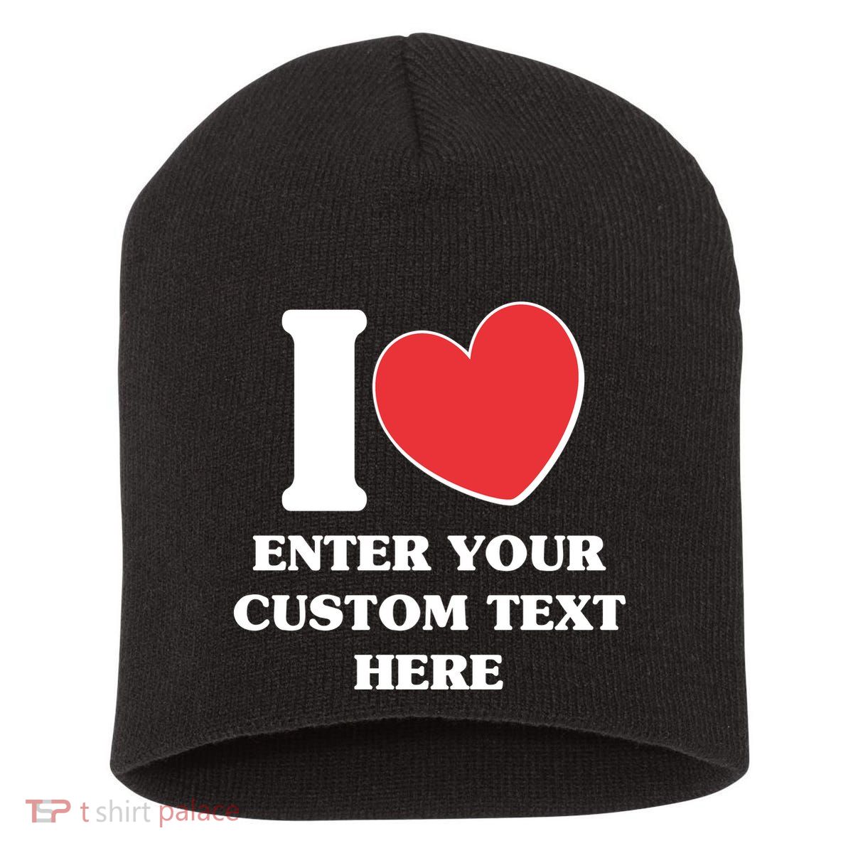 I Heart Love Custom Text Personalize Short Acrylic Beanie