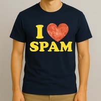 I Heart Love Spam Canned Cooked Pork Food Lover Spam T-Shirt