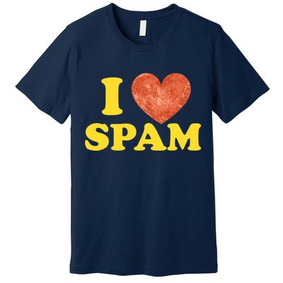 I Heart Love Spam Canned Cooked Pork Food Lover Spam Premium T-Shirt