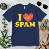 I Heart Love Spam Canned Cooked Pork Food Lover Spam Premium T-Shirt