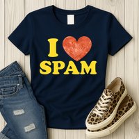 I Heart Love Spam Canned Cooked Pork Food Lover Spam Womens T-Shirt