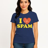 I Heart Love Spam Canned Cooked Pork Food Lover Spam Womens T-Shirt