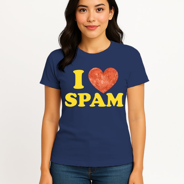 I Heart Love Spam Canned Cooked Pork Food Lover Spam Womens T-Shirt