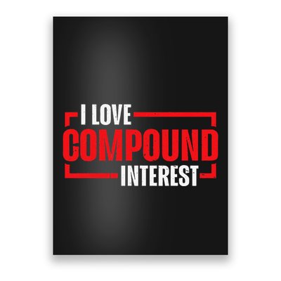 I Heart Love Compound Interest Poster