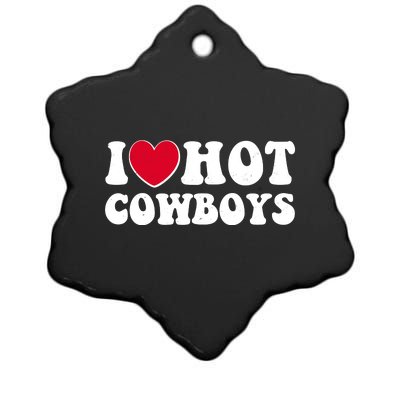 I Heart Love Hot Cowboys Ceramic Star Ornament