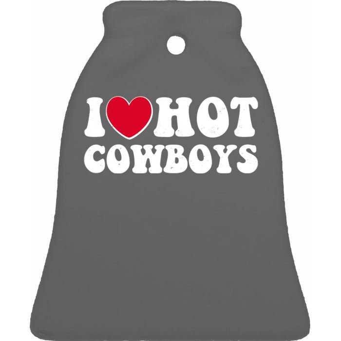 I Heart Love Hot Cowboys Ceramic Bell Ornament