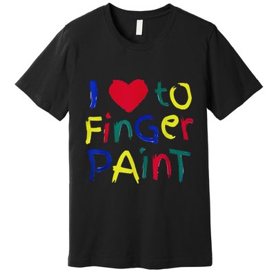 I Heart Love To Finger Paint IM Paint Cute Premium T-Shirt