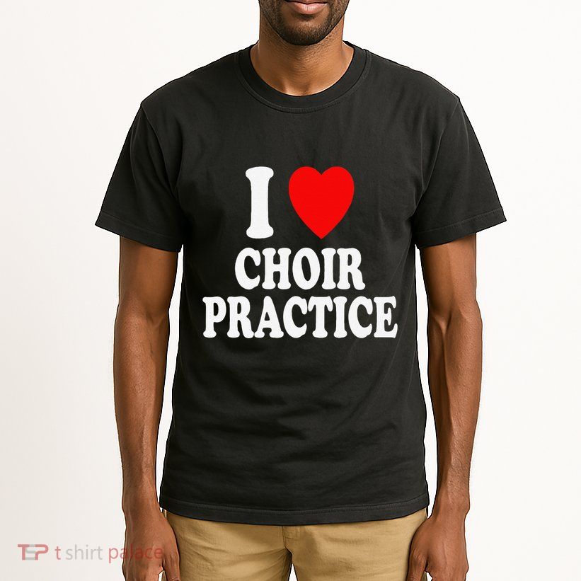 I Heart (Love) Choir Practice Singing Chorus Tall T-Shirt