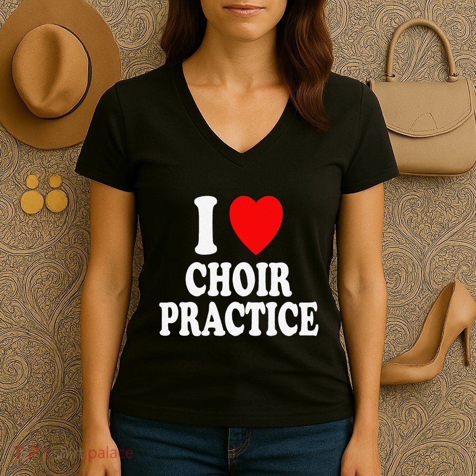 I Heart (Love) Choir Practice Singing Chorus Women's V-Neck T-Shirt