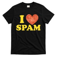 I Heart Love Spam Canned Cooked Pork Food Lover Spam T-Shirt